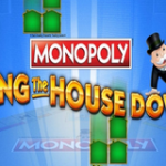 Monopoly Bring the House Down