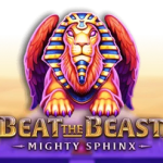 Beat the Beast Mighty Sphinx